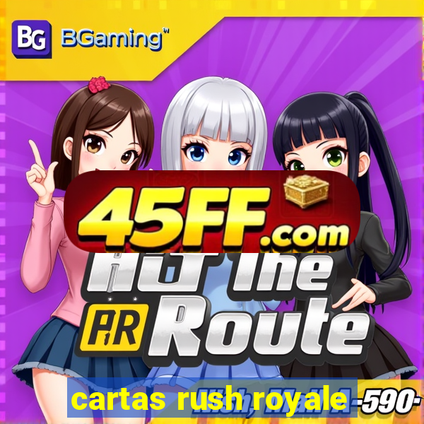 cartas rush royale